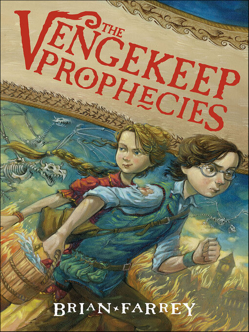 Title details for The Vengekeep Prophecies by Brian Farrey - Wait list
